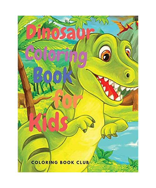 Dinosaur Coloring Book for Kids: Amazing Coloring Book with Dinosaur for Kids Ages 4-8, 8-12