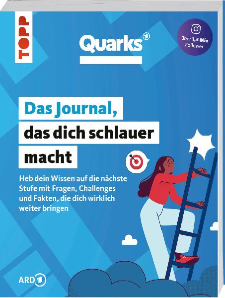 Quarks. Das Journal, das dich schlauer macht