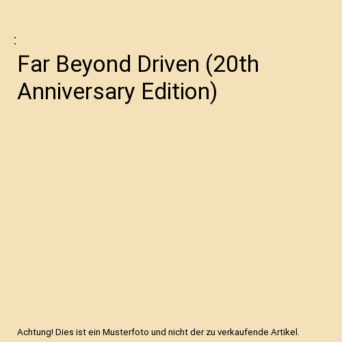 Far Beyond Driven (20th Anniversary Edition)