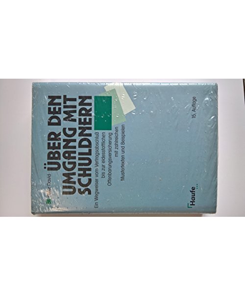 Über den Umgang mit Schuldnern