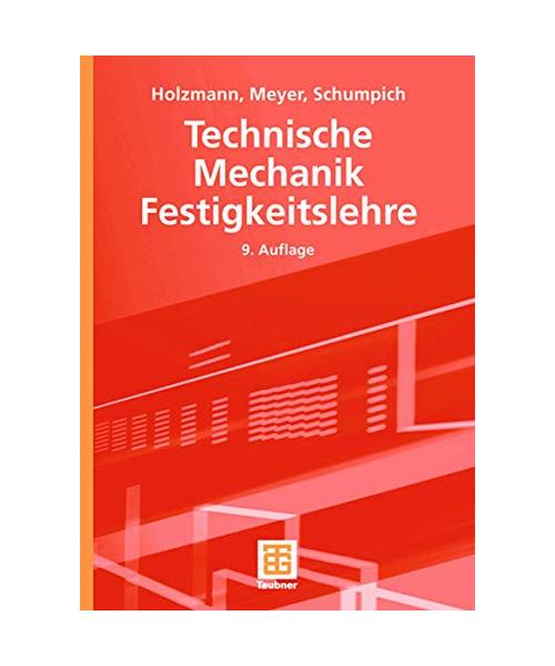Technische Mechanik 3. Festigkeitslehre