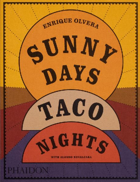 Sunny Days, Taco Nights