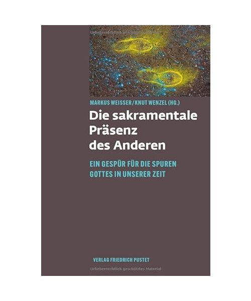 Die sakramentale Präsenz des Anderen