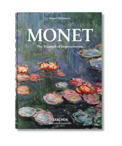 Monet: Le Triomphe De L'impressionnisme: BU (Bibliotheca Universalis)