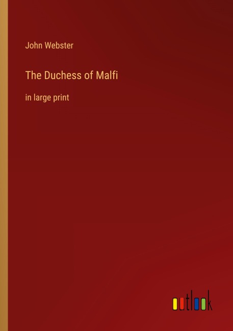 The Duchess of Malfi