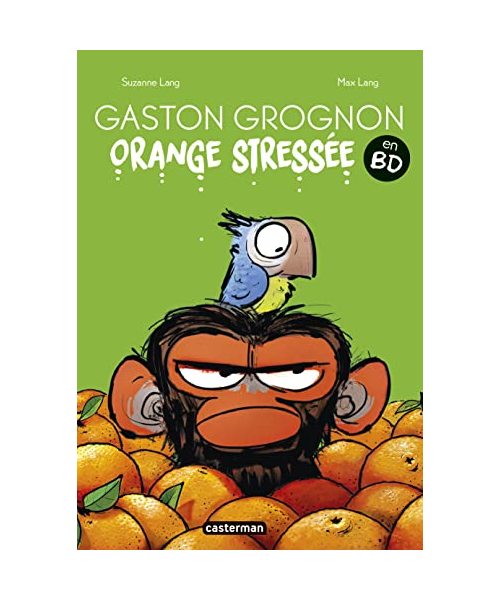 Gaston Grognon en BD - Orange Stressée: EN BD