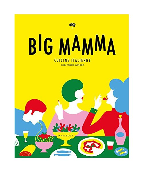 Big Mamma: Cuisine italienne con molto amore