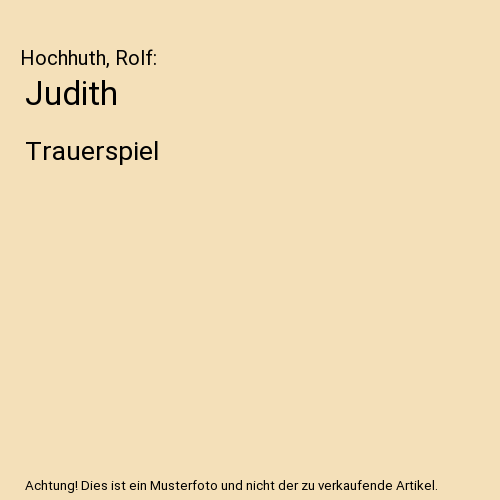 Judith: Trauerspiel