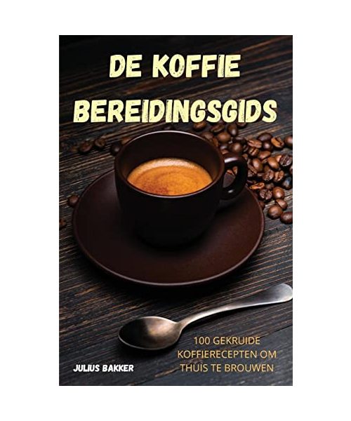 de Koffie Bereidingsgids