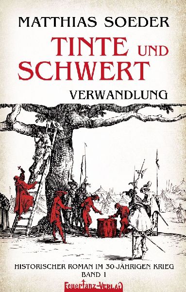 TINTE und SCHWERT - Verwandlung (Band 1)