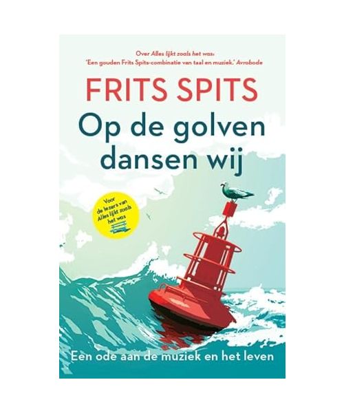 Op de golven dansen wij: een ode aan de muziek en het leven