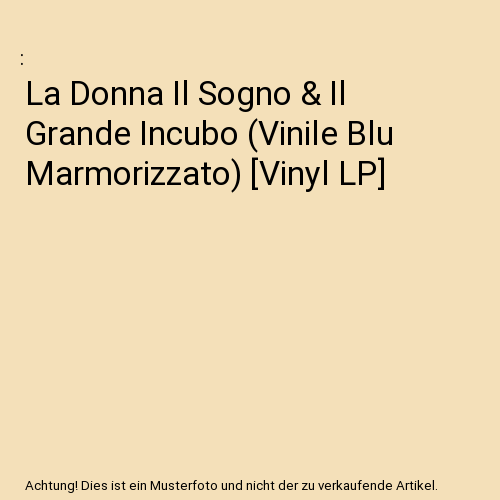 La Donna Il Sogno & Il Grande Incubo (Vinile Blu Marmorizzato) [Vinyl LP]