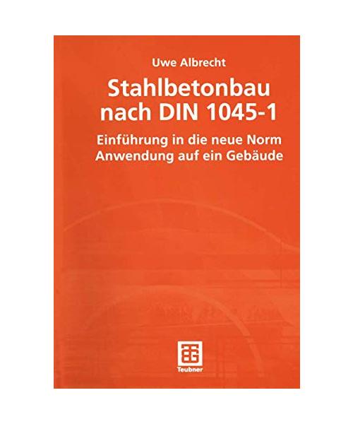 Stahlbetonbau nach DIN 1045.
