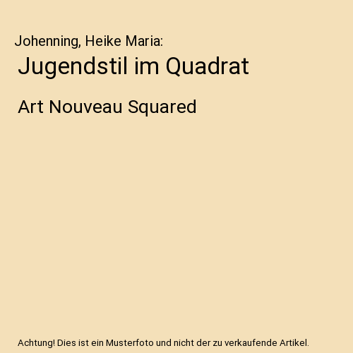 Jugendstil im Quadrat