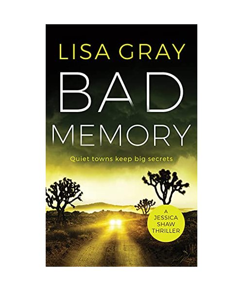 Bad Memory (Jessica Shaw Thriller, Band 2)