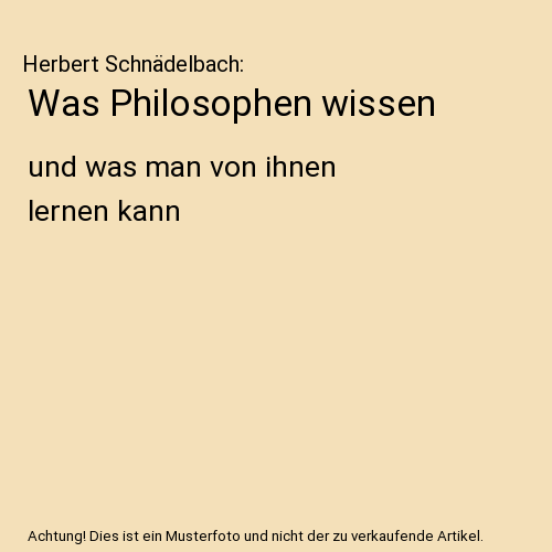 Was Philosophen wissen