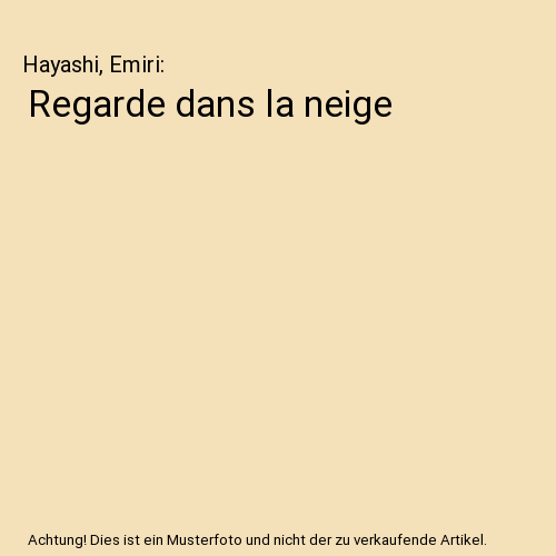 Regarde dans la neige
