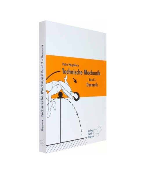 Technische Mechanik 3. Dynamik