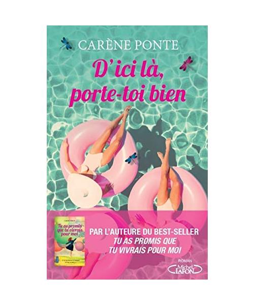D'ici là, porte-toi bien