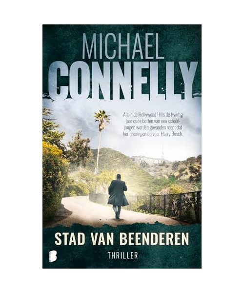 Stad van beenderen: Een Harry Bosch-thriller (Harry Bosch Serie, 8)