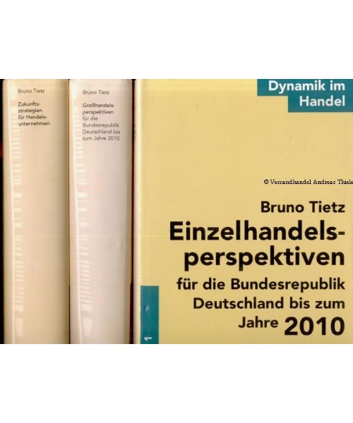 Dynamik im Handel III. Zukunftsstrategien für Handelsunternehmen