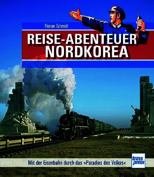 Reiseabenteuer Nordkorea
