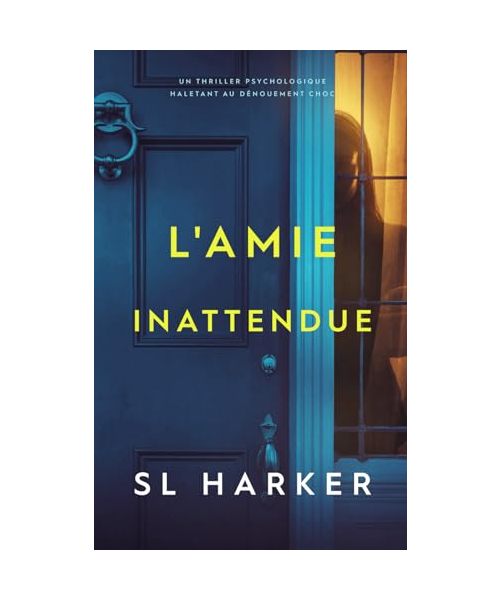 L'amie inattendue
