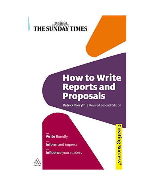 How to Write Reports and Proposals