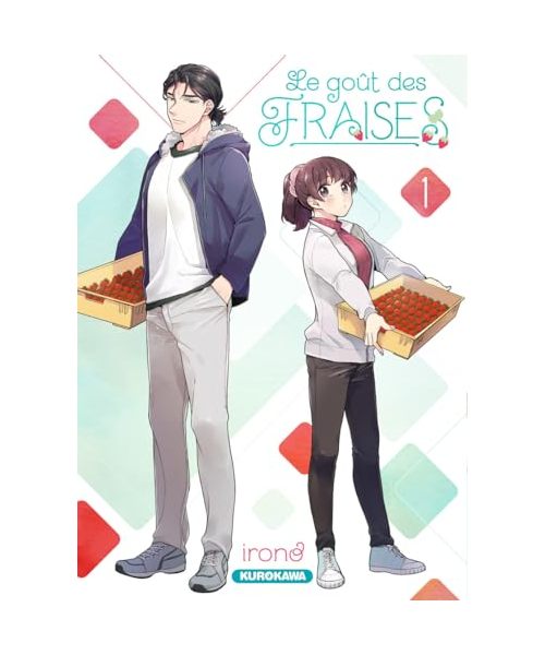 Le goût des fraises - tome 1