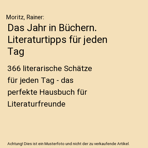 Das Jahr in Büchern. Literaturtipps für jeden Tag
