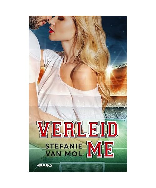 Verleid me (FC Livius, Band 1)