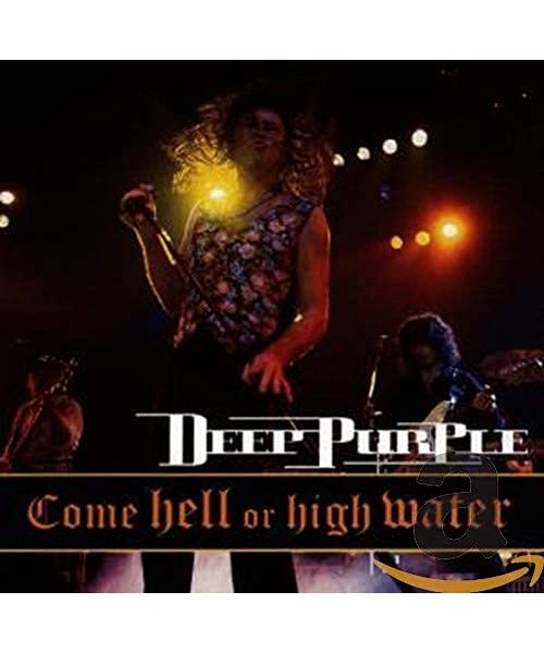 Come Hell Or High Water (Live 1993)