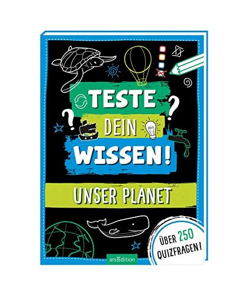 Teste dein Wissen! Unser Planet
