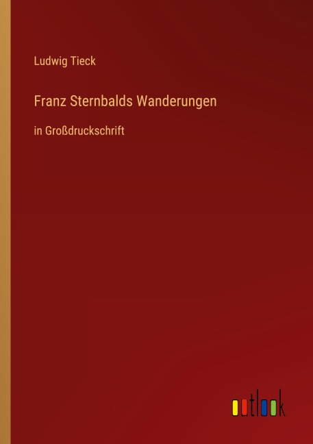 Franz Sternbalds Wanderungen