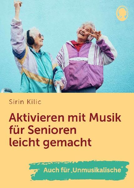Aktivieren mit Musik für Senioren leicht gemacht