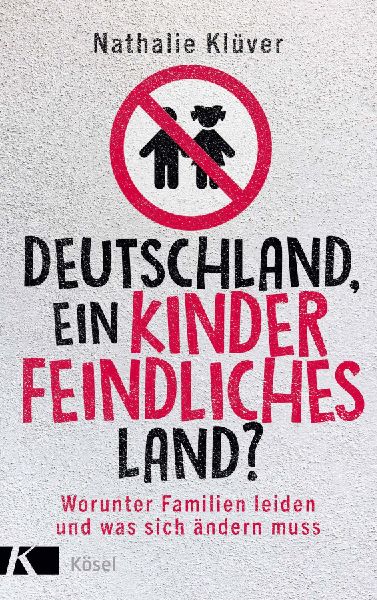 Deutschland, ein kinderfeindliches Land?