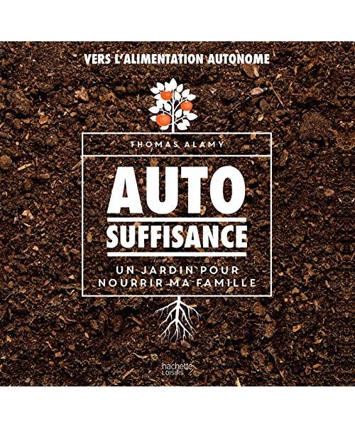 Autosuffisance: Un jardin pour nourrir ma famille
