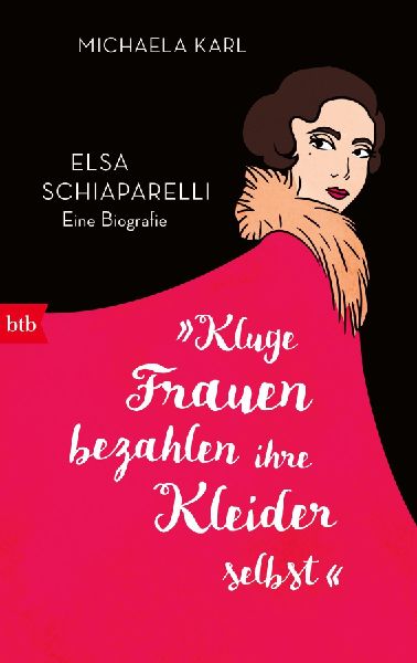 'Kluge Frauen bezahlen ihre Kleider selbst'
