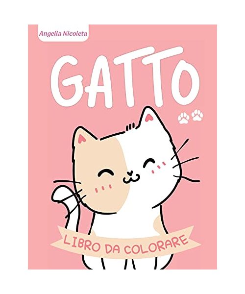 Gatto Libro da colorare: per bambini dai 4 agli 8 anni Libro da colorare gatto carino per ragazze e ragazzi