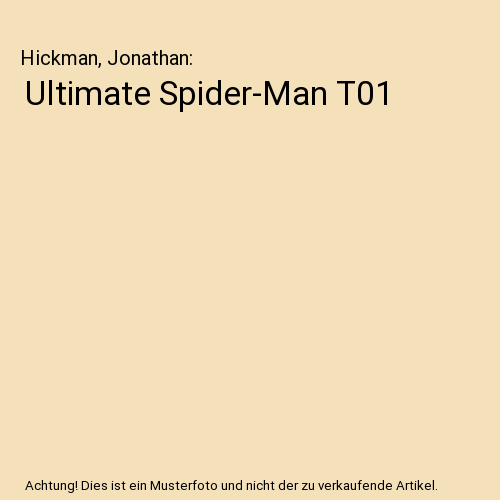 Ultimate Spider-Man T01