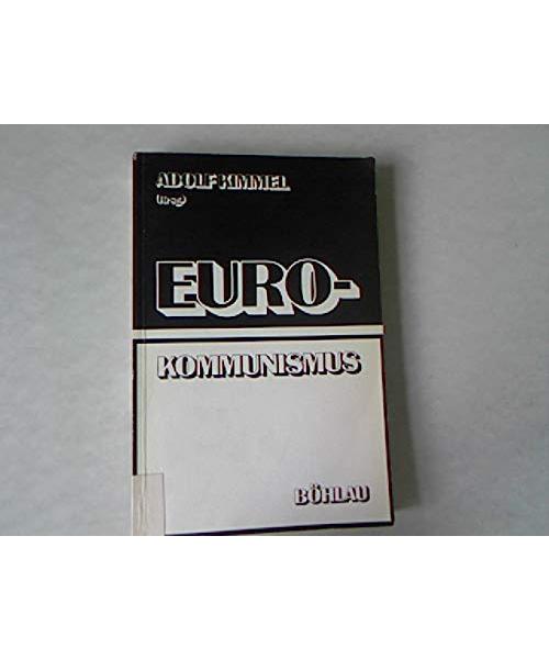 Eurokommunismus: Die kommunistischen Parteien Frankreichs, Italiens, Spaniens und Portugals