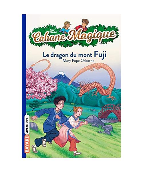 La Cabane Magique: Le dragon du mont Fuji/vol 32