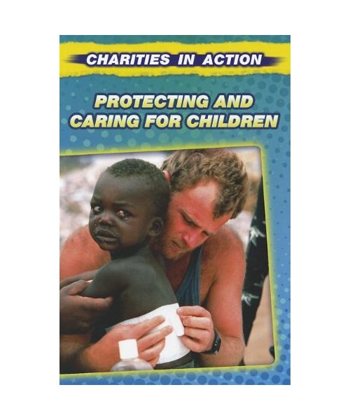Protecting and Caring for Children