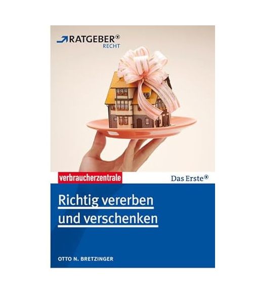 Richtig vererben und verschenken