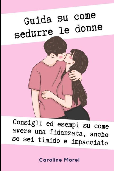 Guida su come sedurre le donne