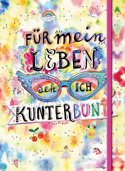 Für mein Leben seh ich kunterbunt (Notizbuch No. 2 Emma Flint). DIN A5 punktkariert mit farbiger Einstecktasche, Lesebändchen und Verschlussgummi