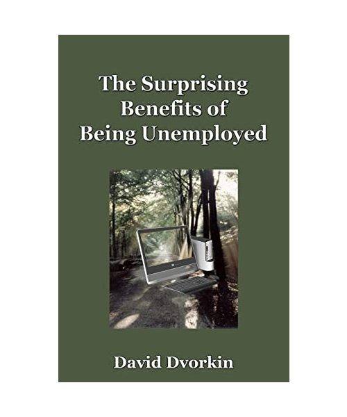 The Surprising Benefits of Being Unemployed