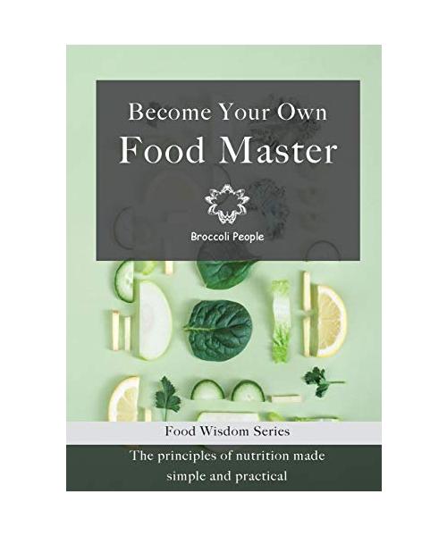 Become Your Own Food Master