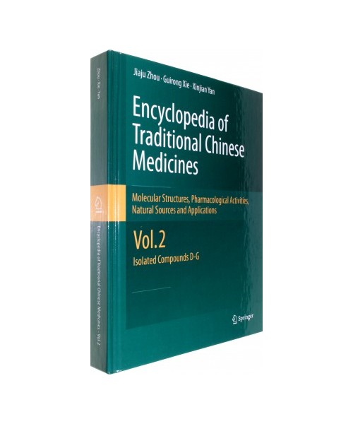Encyclopedia of Traditional Chinese Medicines 2 - Molecular Structures, Pharmacological Activities, Natural Sources and Applications