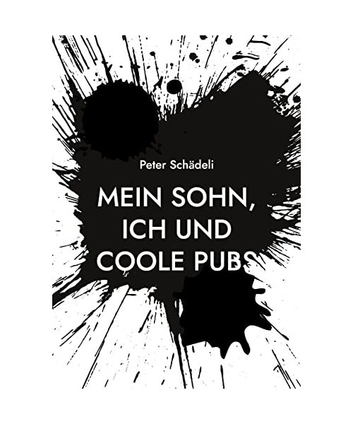 Mein Sohn, ich und coole Pubs
